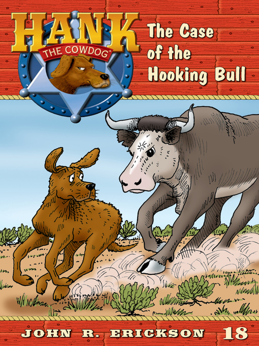 Title details for The Case of the Hooking Bull by John R. Erickson - Available